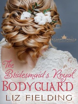 cover image of The Bridesmaid's Royal Bodyguard